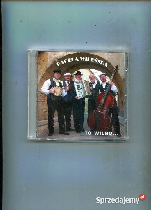 Kapela Wileńska To Wilno Płyta CD Szczecin