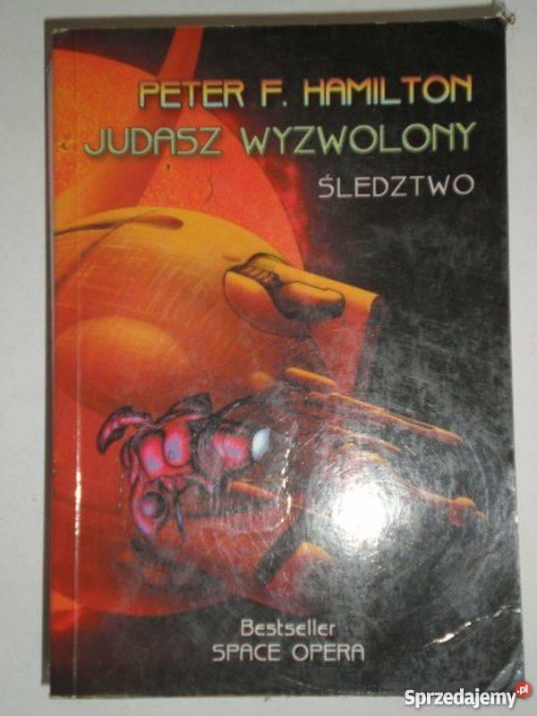 JUDASZ WYZWOLONY 1 ŚLEDZTWO HAMILTON F PETER Białystok