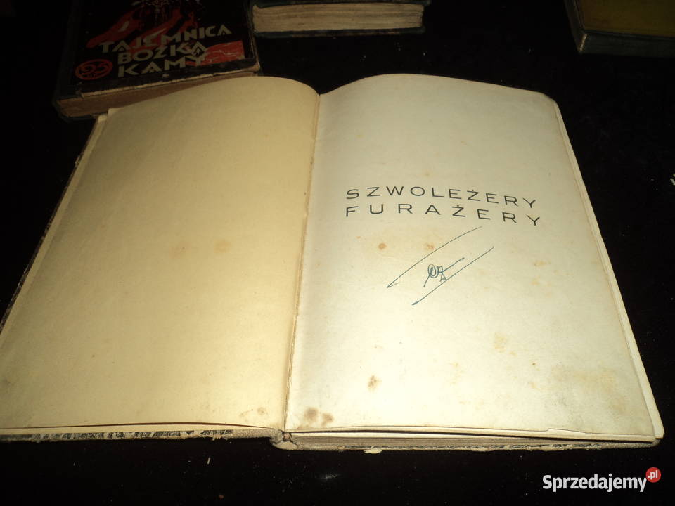 Wydanie pierwsze Szwoleżery furażery Tadeusz Nowy Sącz