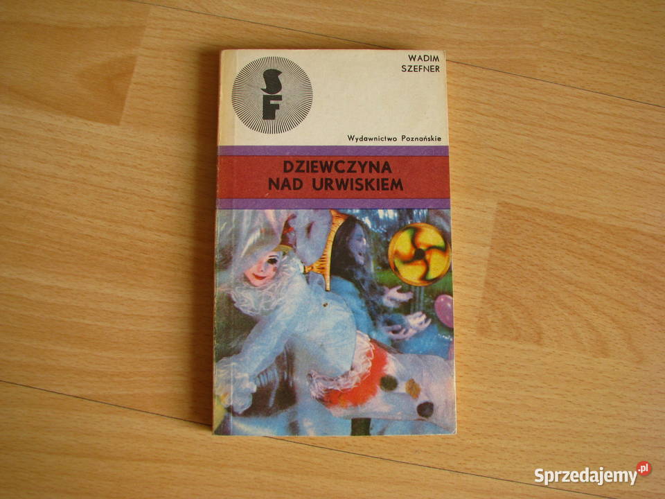 Szefner Wadim Dziewczyna urwiskiem Proza i poezja sprzedam