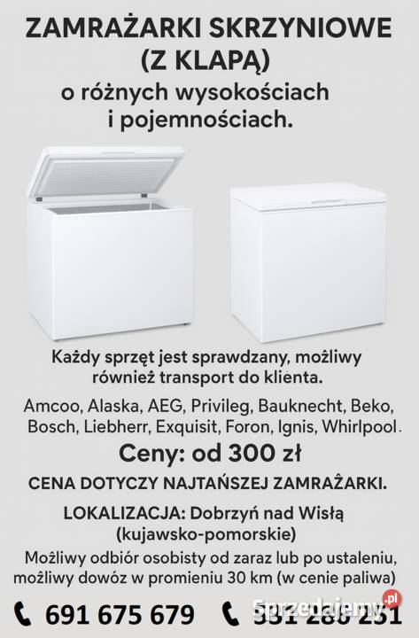 Zamrażarki SKRZYNIOWE różne wielkości pojemności wolnostojące Dobrzyń nad Wisłą