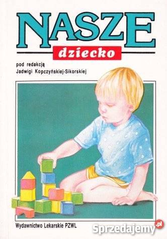 NASZE DZIECKO JADWIGA KOPCZYŃSKASIKORSKA lubuskie Zielona Góra