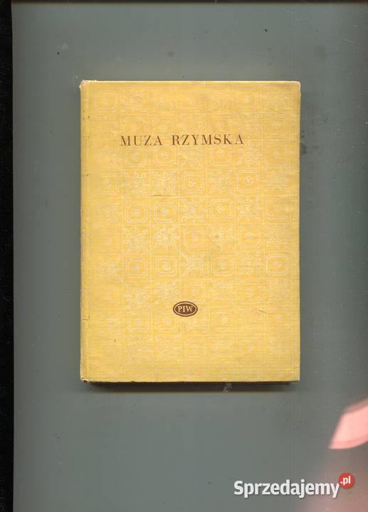 Muza RzymskaAntologia poezji Zygmunt Kubiak opr Szczecin