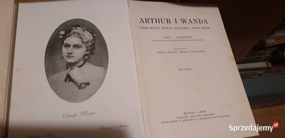 Arthur i Wanda Dzieje miłości A Grottgera i