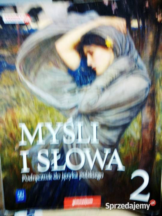Myśli i słowa 2 podręcznik polski unikaty