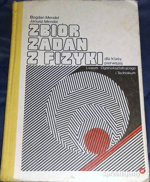 Zbiór zadań z fizyki kl 1 LO i tech B Mendel J Chełm