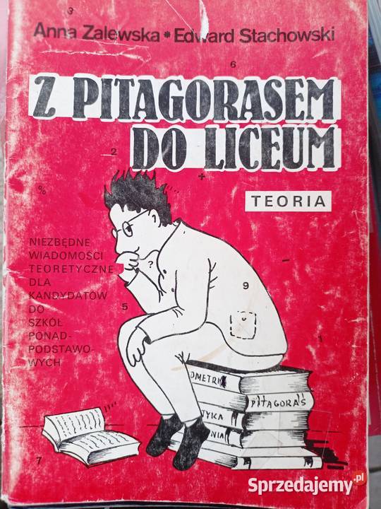 Z Pitagorasem do liceum teoria księgarnia Praga Warszawa sprzedam