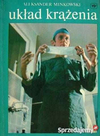 UKŁAD KRĄŻENIA ALEKSANDER MINKOWSKI FA Proza i poezja Proza i poezja Goleniów