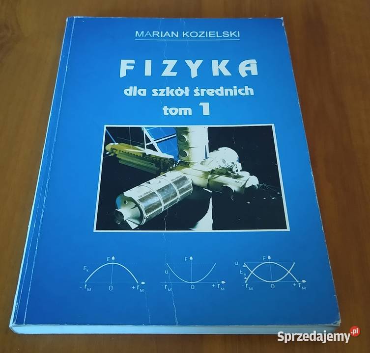 Fizyka szkół średnich Tom 1 Marian Kozielski Gdańsk