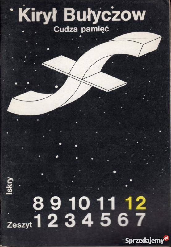 CUDZA PAMIĘĆ KIRYŁ BUŁYCZOW Piła