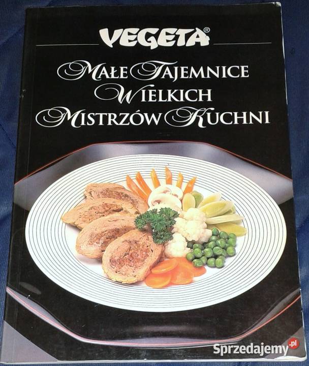 Małe tajemnice wielkich mistrzów kuchni Vegeta Chełm