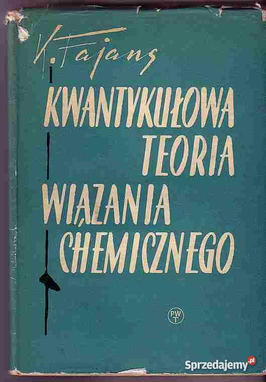 1625 KWANTYKUŁOWA TEORIA WIĄZANIA CHEMICZNEGO KA małopolskie Czyrna