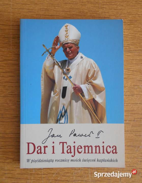 Jan Paweł II Dar i Tajemnica Parczew