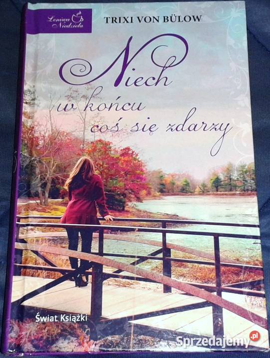 Niech w końcu coś się zdarzy Trixi von Blow Chełm