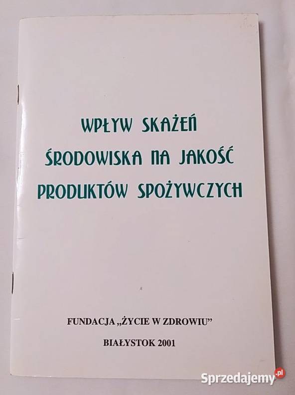 Wpływ skażeń środowiska na jakość produktów Hajnówka