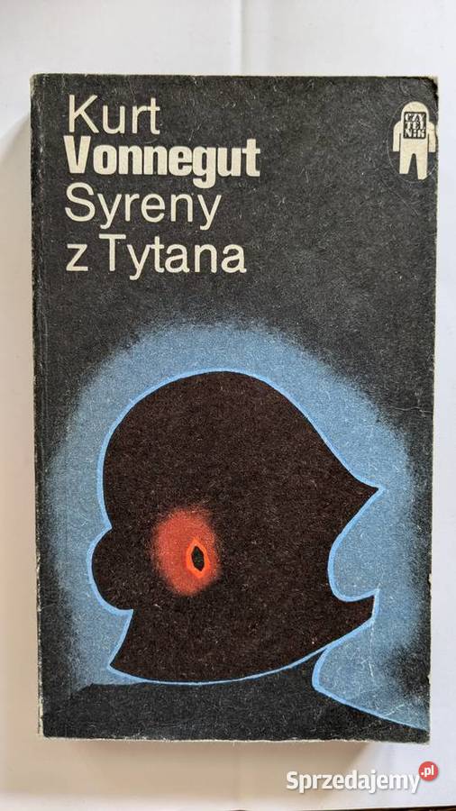 Syreny z Tytana autor Kurt Vonnegut Szczecin