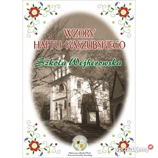Wzory Haftu Kaszubskiego Szkoła Wejherowska Słupsk