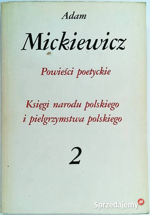 Powieści poetyckie Księgi narodu polskiego Adam miękka Proza i poezja małopolskie Kraków