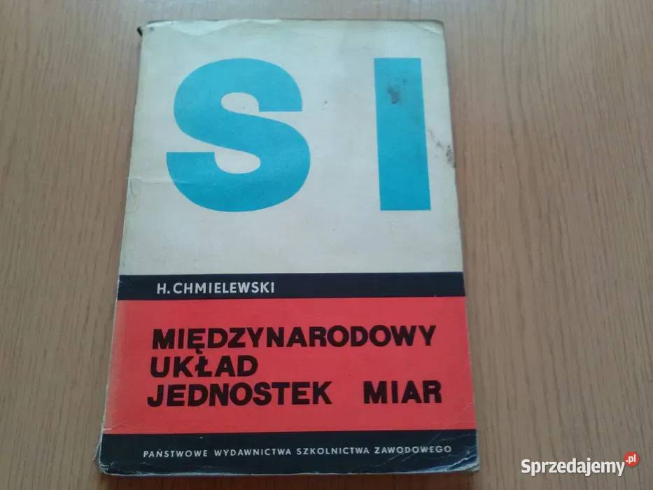 Międzynarodowy układ jednostek miar, Chmielewski, 1969 PRL
