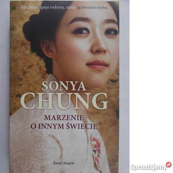 Marzenie o innym świecie Sonya Chungfa