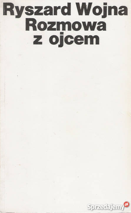 rozmowa z ojcem R Wojna Puławy