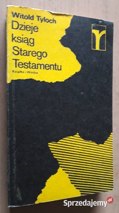 Dzieje ksiąg Starego Testamentu Witold Tyloch miękka Suwałki
