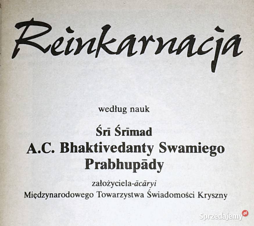 Reinkarnacja według nauk Sri Srimad AC lubelskie Chełm