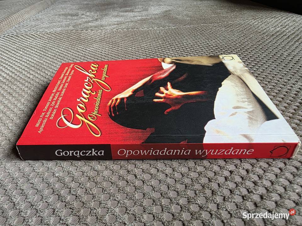 Gorączka Opowiadania wyuzdane sprzedam
