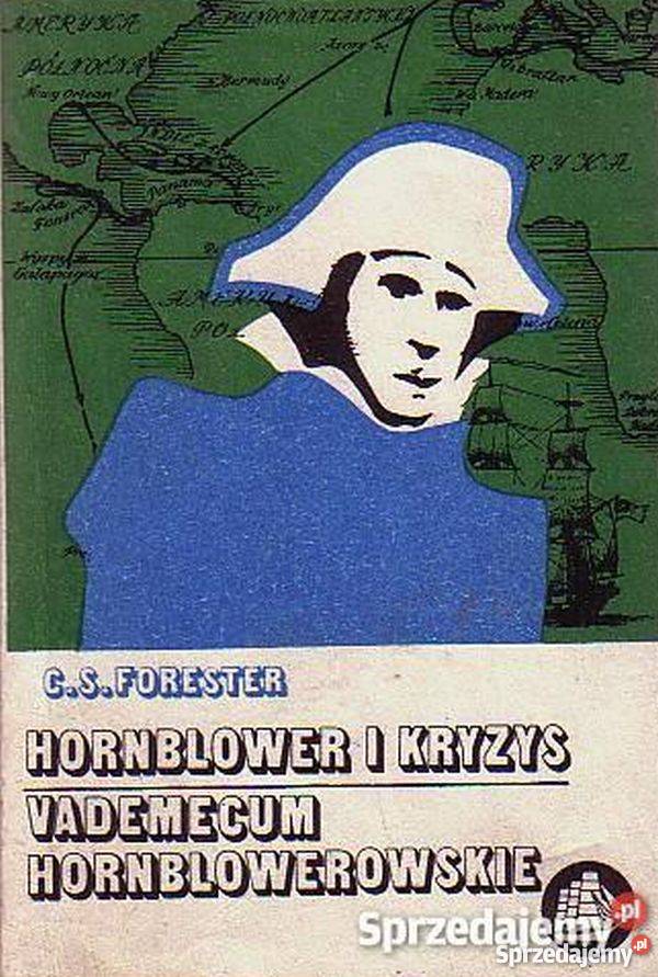 HORNBLOWER I KRYZYS VADEMECUM HORNBLOWEROWSKIE mazowieckie sprzedam