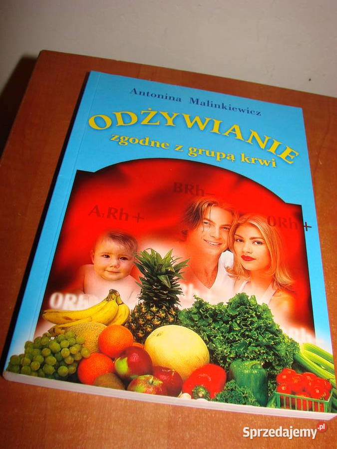 Odżywianie zgodnie z grupą krwi AMalinkiewicz Pruszcz Gdański