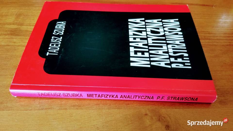 Metafizyka analityczna P F Strawsona Tadeusz miękka Gdańsk