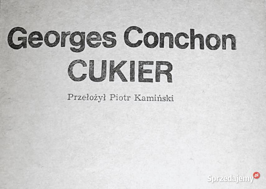 Cukier Georges Conchon Chełm sprzedam