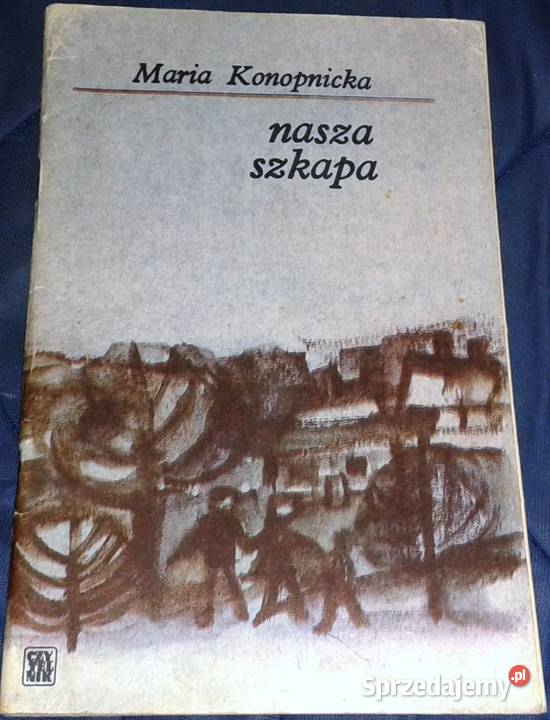 Nasza szkapa Maria Konopnicka Chełm sprzedam