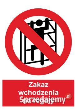 Naklejka BHP Zakaz wchodzenia na regały GB023 sprzedam