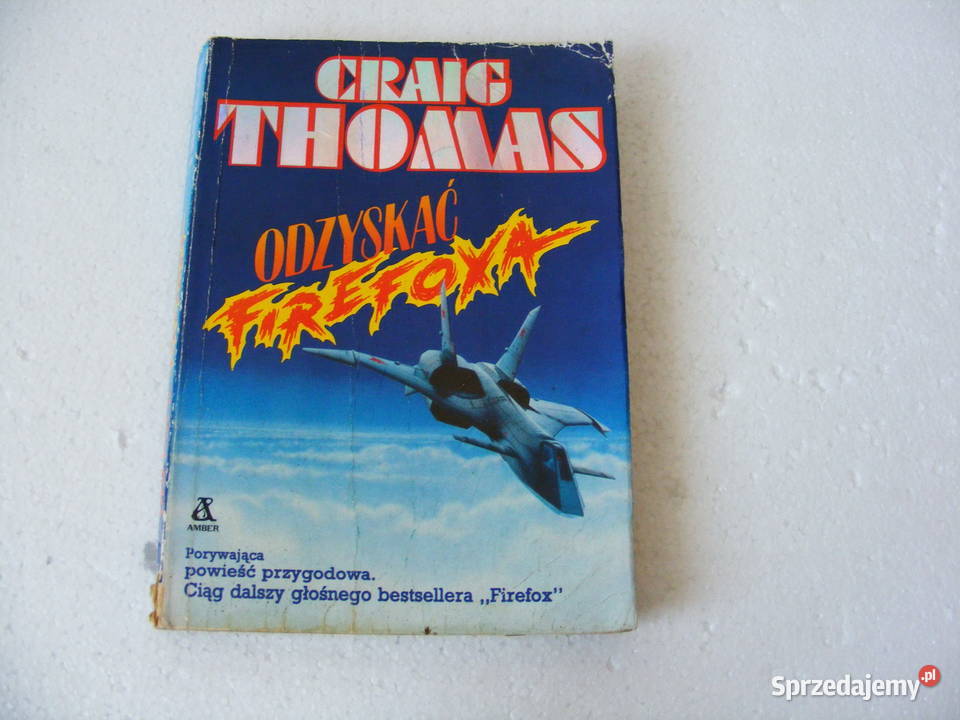 Firefox Odzyskać Firefoxa Craig Thomas Rok wydania 1991 Oborniki Śląskie sprzedam