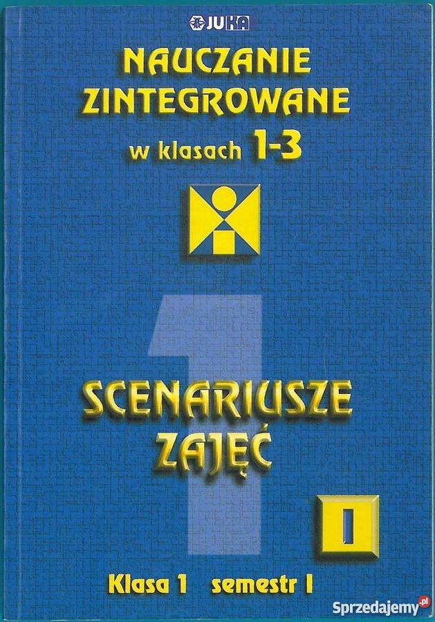NAUCZANIE ZINTEGROWANE W KLASACH 13 SCENARIUSZE Podręczniki Kultura i Rozrywka Siedlce