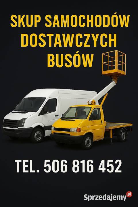 SKUP SAMOCHODÓW DOSTAWCZYCH BUSÓW BUSY WYWROTKI Opatkowice
