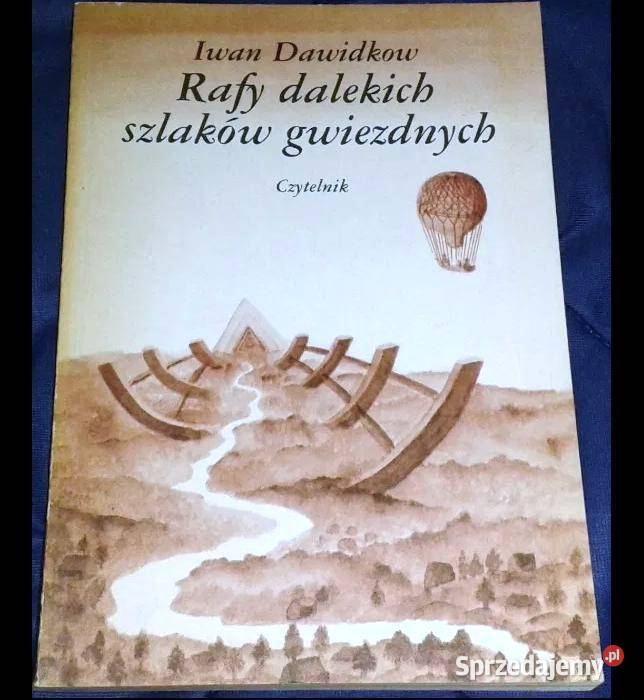 Rafy dalekich szlaków gwiezdnych Iwan Dawidkow Pozostałe Chełm