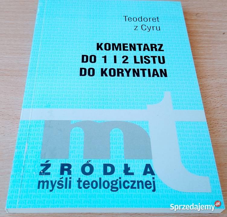 Komentarz do I i II listu do Koryntian Teodoret pomorskie