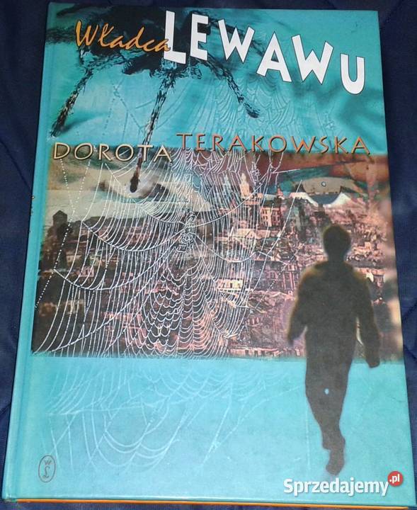 Władca Lewawu Dorota Terakowska Chełm