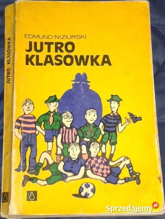 Jutro klasówka Edmund Niziurski