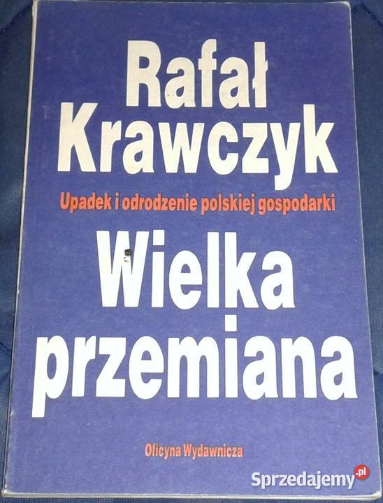 Wielka przemiana Rafał Krawczyk Pozostałe Chełm sprzedam
