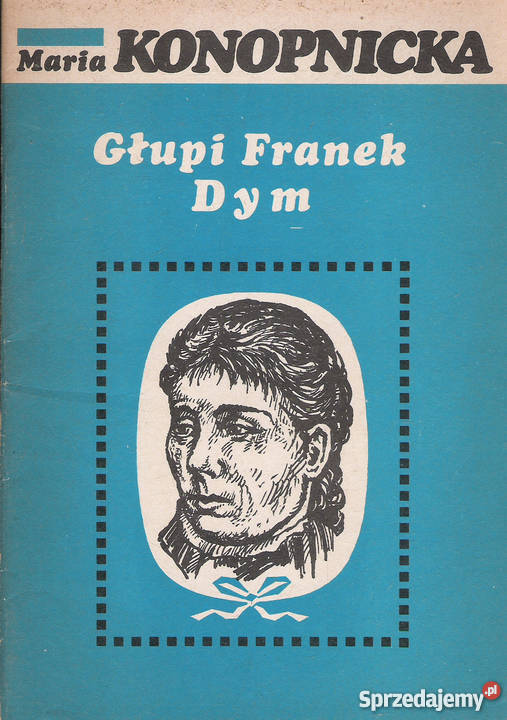 Głupi Franek Dym M konopnicka lubelskie