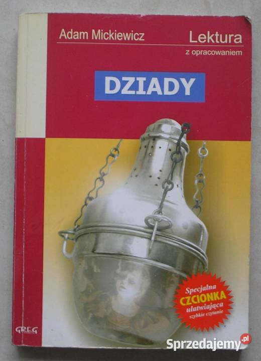Dziady Lektura z opracowaniem Kultura i Rozrywka Kraków sprzedam