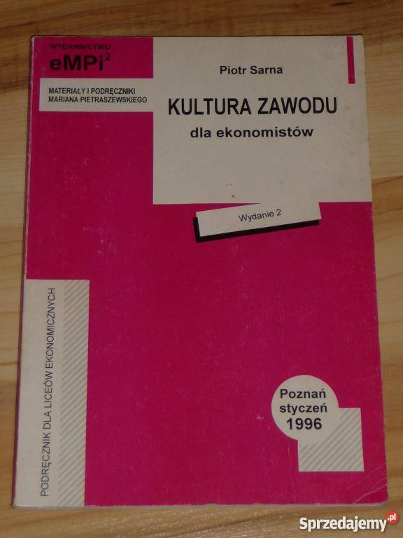 Piotr Sarna KULTURA ZAWODU EKONOMISTÓW FA