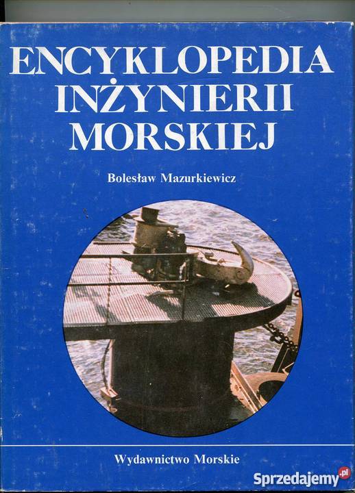 Encyklopedia inżynierii morskiej Szczecin sprzedam