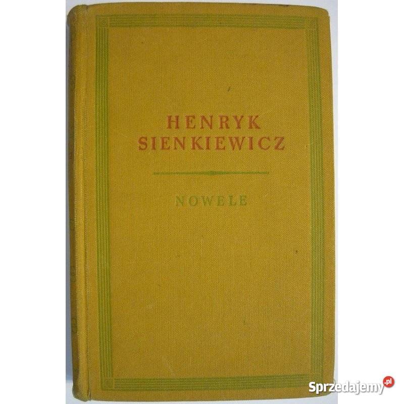 Wybór Pism Nowele Tom I Sienkiewicz Henryk dolnośląskie Świdnica