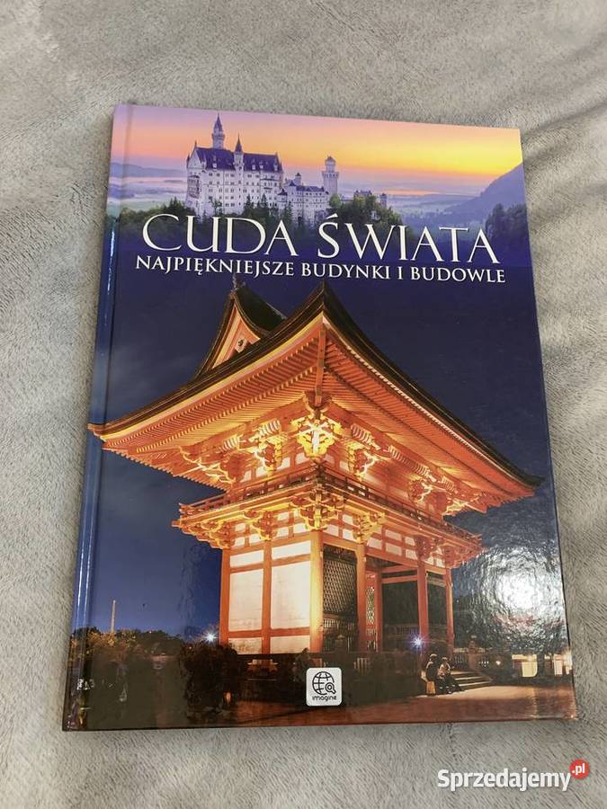 Cuda świata najpiękniejsze budynki i budowle Książki naukowe i popularnonaukowe Jasło