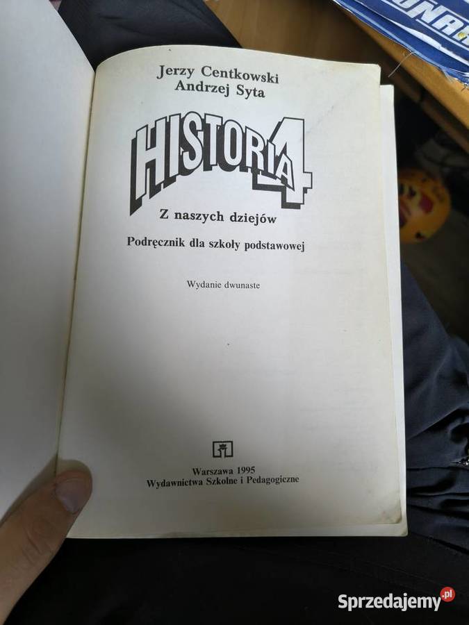 Historia 4 z naszych dziejów Centkowski Syta Rok wydania 1995 Sosnowiec