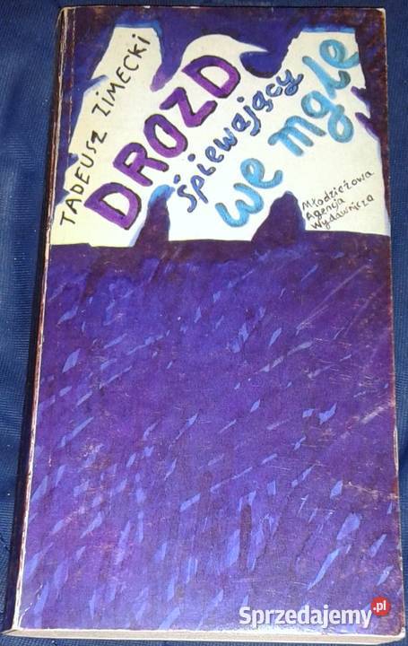 Drozd śpiewający we mgle Tadeusz Zimecki Pozostałe lubelskie Chełm